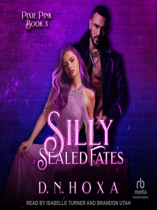 Title details for Silly Sealed Fates by D.N. Hoxa - Available